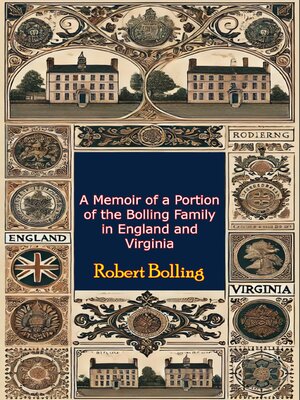 cover image of A Memoir of a Portion of the Bolling Family in England and Virginia